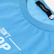 Load image into Gallery viewer, GTW Urban Girls Teens&#39; Don&#39;t Stop Until You&#39;re Proud Statement Tee in Blue
